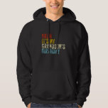 Bruh It's My Grandson's Birthday Funny Vintage Sar Hoodie<br><div class="desc">Bruh It's My Grandson's Birthday Funny Vintage Sarcastic</div>