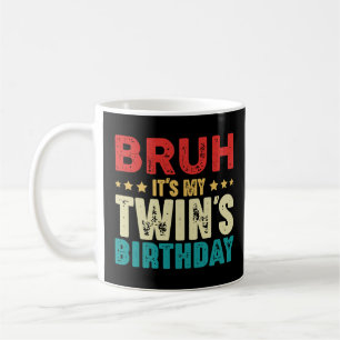 Bruh It's My Twin's Birthday Vintage Funny Twins Coffee Mug