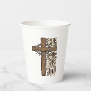 Bruh Jesus Loves You Cross Vintage Christian Vecto Paper Cups
