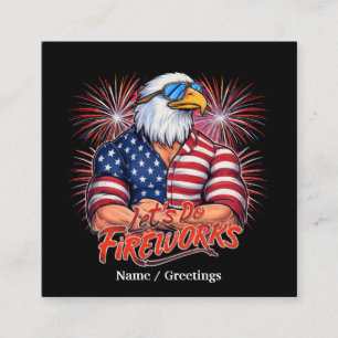 Bruh Lets Do Fireworks July Fourth Funny Patriotic Square Business Card