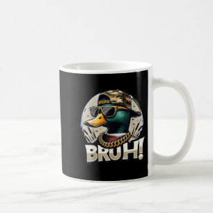 Bruh Mallard Duck Funny Duck Hunting Humor  Coffee Mug
