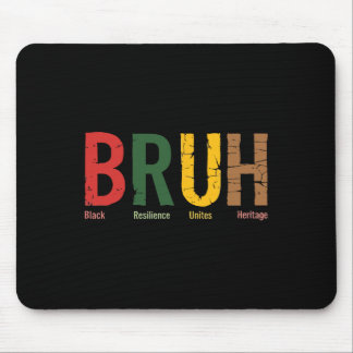 Bruh Meme Celebrate Black History Month Men Women  Mouse Pad