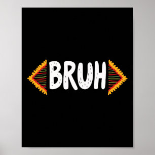 Bruh Meme Celebrate Black History Month Men Women  Poster