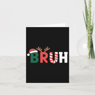 Bruh Meme Christmas  Card
