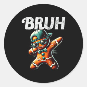 Bruh Meme Cool Gingerbread Dabbing Funny Christmas Classic Round Sticker