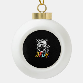Bruh Meme Easter Cool Bunny Face Sunglasses Men Bo Ceramic Ball Christmas Ornament