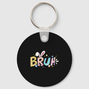 Bruh meme easter day funny bunny eggs girls kids key ring