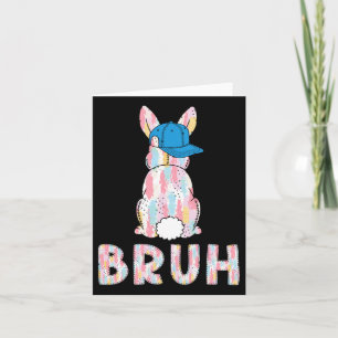 Bruh Meme Easter Day Funny Bunny Eggs Teens Boys K Card