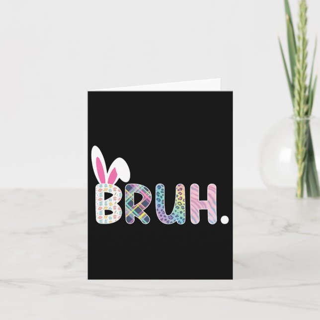 Bruh Meme Easter Day Funny Bunny Eggs Teens Boys K Card (Front)