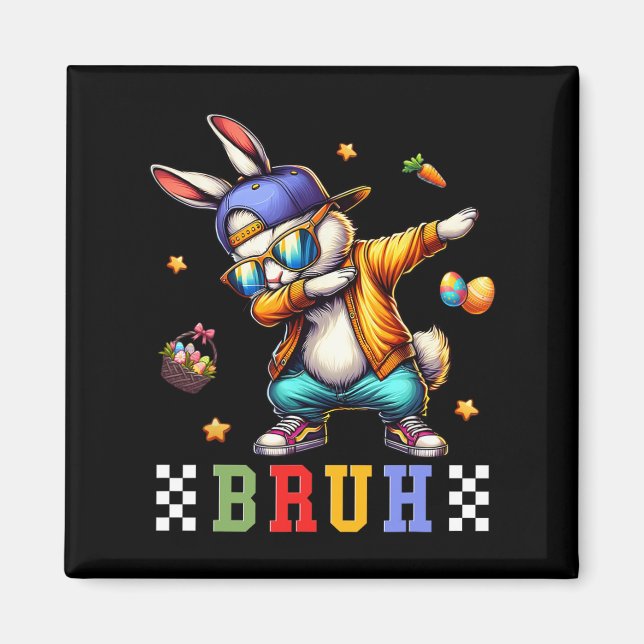 Bruh Meme Easter Day Funny Bunny Eggs Teens Boys K Magnet (Front)