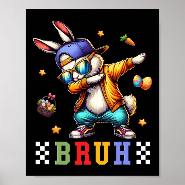 Bruh Meme Easter Day Funny Bunny Eggs Teens Boys K Poster (Front)