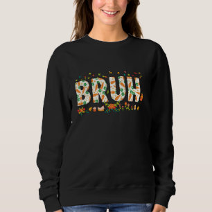 Bruh Meme Easter Day Funny Bunny Eggs Teens Boys K Sweatshirt