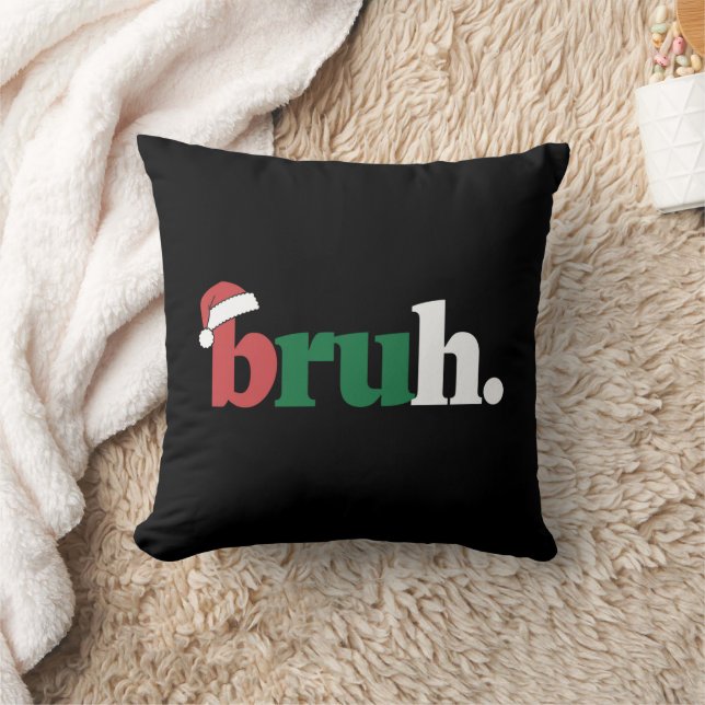 Bruh Meme Funny Saying Bro Greeting Christmas Cushion (Blanket)