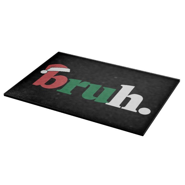 Bruh Meme Funny Saying Bro Greeting Christmas Cutting Board (Corner)