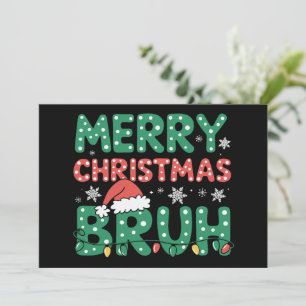 Bruh Meme Funny Saying Bro Greeting Christmas  Invitation