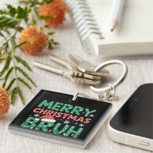 Bruh Meme Funny Saying Bro Greeting Christmas  Key Ring