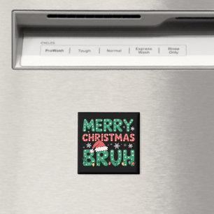 Bruh Meme Funny Saying Bro Greeting Christmas Magnet