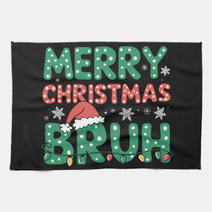 Bruh Meme Funny Saying Bro Greeting Christmas  Tea Towel