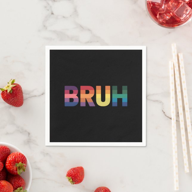 Bruh Meme Funny Saying Bro Greeting Gay LGBT Pride Napkin (Insitu)