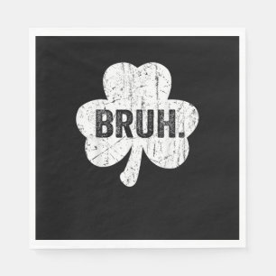 Bruh Meme Funny Saying Bro Greeting Teen Boy St Pa Napkin