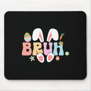 Bruh Meme Funny Saying Bro Greeting Teens Boys Eas Mouse Pad