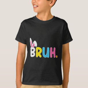 Bruh Meme Funny Saying Bro Greeting Teens Boys Eas T-Shirt