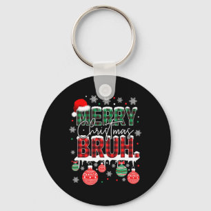 Bruh Meme Funny Saying Bro Greeting Teens Boys Men Key Ring