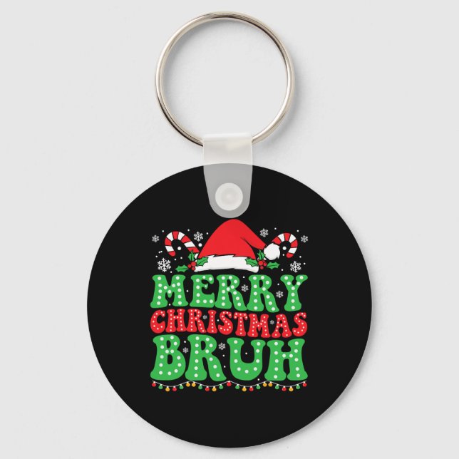 Bruh Meme Funny Saying Bro Greeting Teens Boys Men Key Ring (Front)