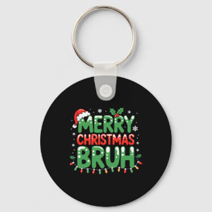 Bruh Meme Funny Saying Bro Greeting Teens Boys Men Key Ring