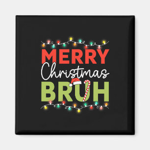 Bruh Meme Funny Saying Bro Greeting Teens Boys Men Magnet