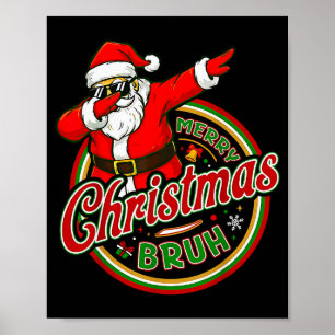 Bruh Meme Funny Saying Bro Greeting Teens Boys Men Poster