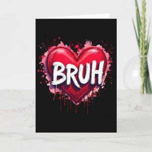 Bruh Meme Funny Saying Bro Greeting Teens Boys Val Card