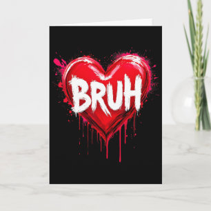 Bruh Meme Funny Saying Bro Greeting Teens Boys Val Card