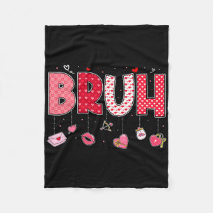 Bruh Meme Funny Saying Bro Greeting Teens Boys Val Fleece Blanket