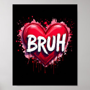 Bruh Meme Funny Saying Bro Greeting Teens Boys Val Poster