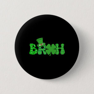 Bruh Meme Funny St Patricks Day Shamrock Irish  6 Cm Round Badge