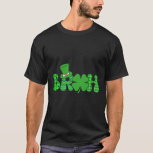Bruh Meme Funny St Patricks Day Shamrock Irish T-Shirt