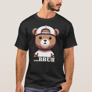 Bruh Meme Hip Hop Teddy Bear Funny Boys Teens Mens T-Shirt