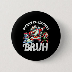 Bruh Meme Santa Dabbing Through The Snow Christmas 6 Cm Round Badge
