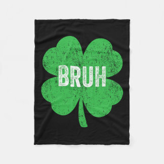 Bruh Meme Shamrock Funny St Patricks Day Teens Boy Fleece Blanket