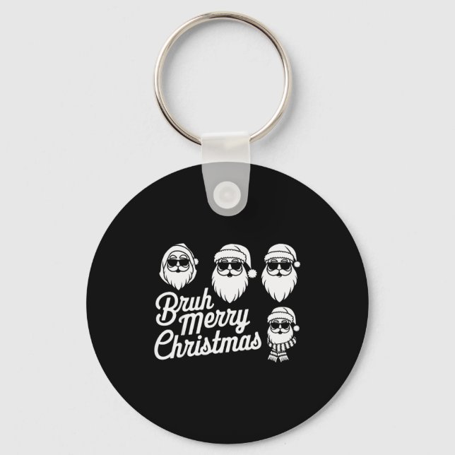 Bruh Merry Christmas Funny Santa Pajama Teens Boys Key Ring (Front)