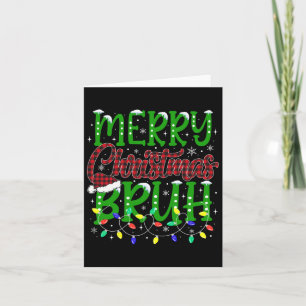Bruh Merry Christmas Red Plaid Teens Boys Kids Xma Card