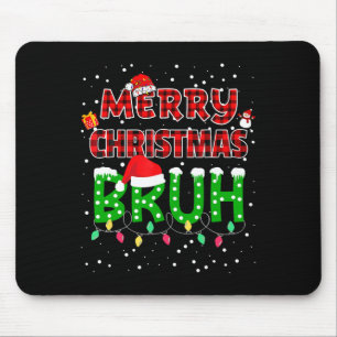 Bruh Merry Christmas Red Plaid Xmas Pajama  Mouse Pad