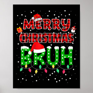 Bruh Merry Christmas Red Plaid Xmas Pajama Poster