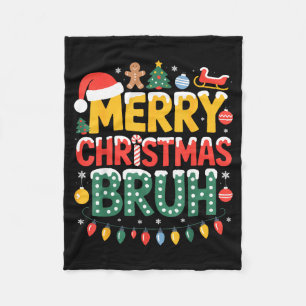 Bruh Merry Christmas Santa Hat Ugly Sweater Theme  Fleece Blanket