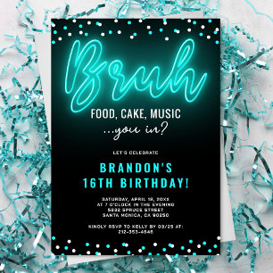 Bruh Neon Teen Birthday Invitation