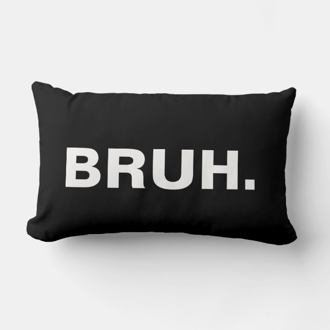 Bruh Pillow (Front)