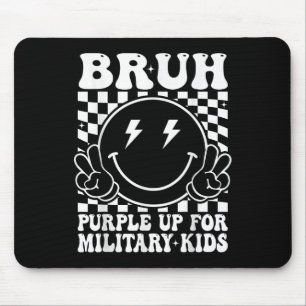 Bruh Purple Up For Military Kids Month Military Ch Mouse Pad
