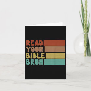 Bruh Read Your Bible Retro Christian Church Camp F Card