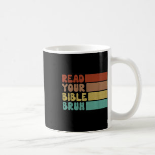 Bruh Read Your Bible Retro Christian Church Camp F Coffee Mug